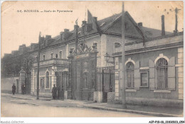 AJPP10-18-1021 - BOURGES - Ecole De Pyrotechnie - Bourges