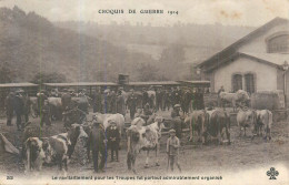 MILITARIA  Guerre 1914-1918  Ravitaillement Pour Les Troupes  Vache Train  2scans - War 1914-18