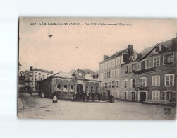 NERIS LES BAINS : Petit Etablissement Thermal - état - Neris Les Bains