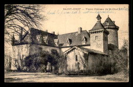 38 - ST-CHEF - LE VIEUX CHATEAU - Saint-Chef