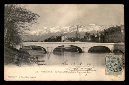 38 - GRENOBLE - LE PONT DE L'HOPITAL ET LA CHAINE DES ALPES - Grenoble