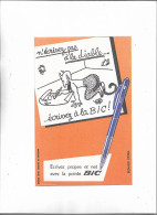 Buvard Ancien Pointe Bic N'écrivez Pas à La Diable  écrivez à La Bic - Stationeries (flat Articles)