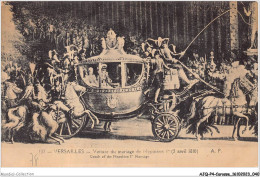 AJQP4-0380 - CAROSSE - VERSAILLES - VOITURE DU MARIAGE DE NAPOLEON 1er  - Altri & Non Classificati