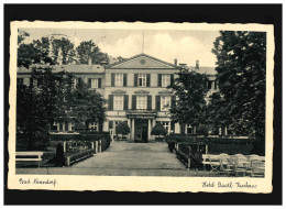 AK Bad Nenndorf Hotel Staatl. Kurhaus, Feldpost, Bad Nenndorf 20.8.1940 - Sonstige & Ohne Zuordnung