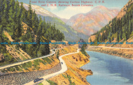 R051703 Fraser River Canyon Showing Cariboo Highway. C. P. R. And C. N. R. Railw - World