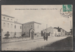 24 - MONTPONT SUR L' ISLE - L' Hôpital Et La Rue Ste Foy - Montignac-sur-Vézère