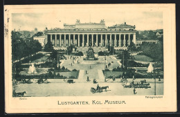 AK Berlin, Königliches Museum Im Lustgarten Mit Denkmal  - Mitte