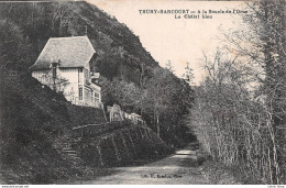 [14] THURY-HARCOURT - A La Boucle De L'Orne  Le Chalet Bleu Cpa ± 1920 - Thury Harcourt