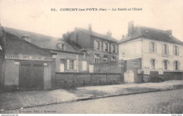 [60] CONCHY-les-POTS - La Mairie - L'Ecole - Cpa 1918 - Autres & Non Classés