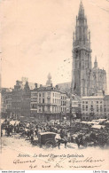 Belgique > Anvers > Antwerpen - La Grand' Place Et La Cathédrale Un Jour De Marché - CPA  < 1904 ( ͡◕ ︵ ͡◕) ♠ - Antwerpen