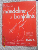 Méthode De Mandoline Et Banjoline - Edgar Bara - Editions Paul Beushcer - Partituren