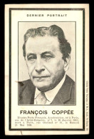 ECRIVAINS - FRANCOIS COPPEE, POETE FRANCAIS, ACADEMICIEN - 1812-1908 - Schriftsteller