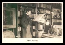 ECRIVAINS - PAUL BOURGET, TRADITIONNALISTE FRANCAIS - ACADEMICIEN - 1852-1935 - Schriftsteller