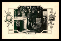 ECRIVAINS - HALEVY LUDOVIC, FILS DE HALEVY FROMMENTAL (ELIE LEVY) - 1834-1908 - EDITE PAR LES ANNALES - Schriftsteller