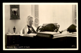 ECRIVAINS - SELMA LAGEROF (1858-1940) 1ERE FEMME PRIX NOBEL DE LITTERATURE EN 1909 - Schriftsteller