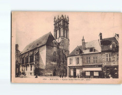 MOULINS : Eglise Saint-Pierre - état - Moulins