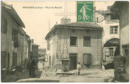 42 NERONDE. Place Du Marché 1914 - Otros & Sin Clasificación