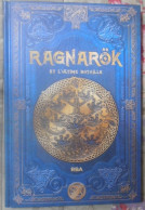 LIVRE MYTHOLOGIE NORDIQUE RAGNARÖK ET L'ULTIME BATAILLe RBA - Adventure