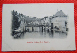 NAMUR  - Le Pont De La Sambre - Namur