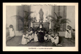 GUYANE - CAYENNE - LA PRIERE DES TOUT PETITS - MISSIONS DE ST-JOSEPH DE CLUNY - Cayenne