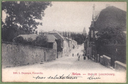 CPA Dos Précurseur Vue Très Rare - BELGIQUE - ARLON - RUE DE LUXEMBOURG - Petite Animation - Arlon