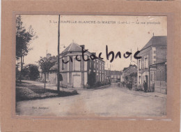 CPA 37 Indre-et-Loire La Chapelle Blanche St Martin La Rue Principale - Andere & Zonder Classificatie