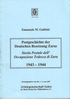 Postgeschichte Der Deutschen Besetzung Zaras 1943 - 1944 - Correomilitar E Historia Postal