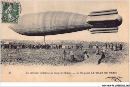 CAR-AAWP6-51-0441 - Les Aérostiers Militaires Au Camp CHÂLONS - Le Dirigeable La Ville De Paris - Châlons-sur-Marne