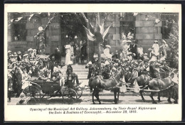 CPA Johannesburg, Opening Of The Municipal Art Gallery By Their Royal Highness The Duke & Duchess Of Connaught, 1910  - South Africa