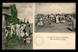 HAITI - PORT AU PRINCE - PORTEUSES D'EAU - MARCHE CROIX DE BOSSALES - Haïti