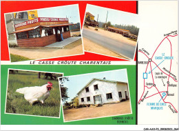 CAR-AAX-P3-16-0169 - LE CASSE CROUTE CHARENTAIS - Reignac - Charente - Poulet De Barbezieux - Ferme De Chez Marquis - Autres & Non Classés