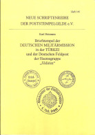 Briefstempel Der Deutschen Militärmission In Der Türkei Und Der Deutschen Feldpost Der Heeresgruppe "Jilderim" - Colonies And Offices Abroad