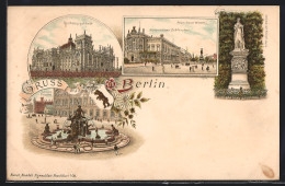 Lithographie Berlin, Reichstagsgebäude, Palais Kaiser Wilhelm I., Schlossbrunnen  - Mitte