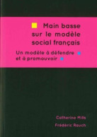 Main Basse Sur Le Modèle Social Français - Sonstige & Ohne Zuordnung