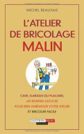 L'atelier De Bricolage Malin - Sonstige & Ohne Zuordnung