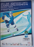 Official Programme IIHF 2011 Ice Hockey World Championship U18 Div. II-B Ukraine /Donetsk/ - Bücher