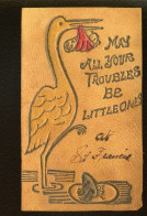 MATIERE - CARTE EN CUIR - MAY ALL YOUR TROUBLES BE LITTHEONES - HERON - BEBE - GRENOUILLE - Other & Unclassified