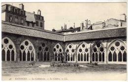 64 / BAYONNE - La Cathédrale - Le Cloître - Bayonne