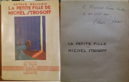 C1 Octave BELIARD La PETITE FILLE DE MICHEL STROGOFF SF Envoi DEDICACE SIGNED   Port Inclus France - Vóór 1950