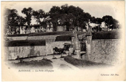 64 / BAYONNE - La Porte D'Espagne - Bayonne