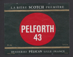 Etiquette De Bière Scotch  -  Pelforth 43  -    Brasserie  Pelican  à  Lille  (59) - Beer