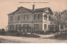 Périssac - La Mairie Et Les écoles - Other & Unclassified