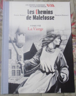 BD LES CHEMINS DE MALEFOSSE TOME VII LA VIERGE BARDET/DERMAUT HACHETTe - Chemins De Malefosse, Les