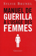 MANUEL DE GUERILLA A L USAGE DES FEMMES - Sonstige & Ohne Zuordnung
