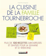 La Cuisine De La Famille Tournebroche - Sonstige & Ohne Zuordnung