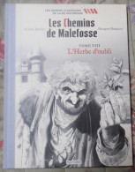 BD LES CHEMINS DE MALEFOSSE TOME VIII L'HERBE D'OUBLI BARDET/DERMAUT HACHETTe - Chemins De Malefosse, Les