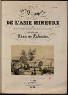 Tres Rare Livre D'archeologie 1838 Firmin Didiot VOYAGE DE L'ASIE MINEURE Complet TBE - Archeologia
