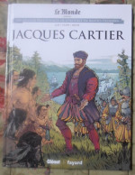 BD JACQUES CARTIER GLéNAT FAYARD LE MONDE - Altri & Non Classificati