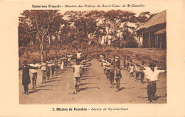 Cameroun Mission De Foumban Seance De Gymnastique Mission Des Pretes Du Sacre Coeur De St Quentin(scan Recto Verso)NONO0 - Cameroun