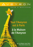 Aveyron Pays D Emotions Tout L Aveyron Est A Paris  A La Maison De L Aveyron  (scan Recto Verso ) Nono0035 - Publicité